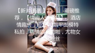 颜值不错背带裤妹子舔弄口交上位骑乘抠逼猛操呻吟