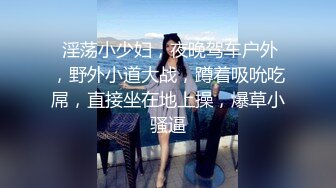 今晚做你的新娘,有点小拽的眼镜妹子和男友之间和谐啪啪视图流出,呻吟声很狂野48V