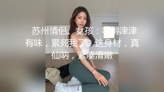 《最新泄密✅反差尤物》推特极品网红巨乳女神【九儿温柔妹妹】688元私人定制4K典藏、OOXX口爆