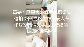 与风韵犹存喜欢练瑜伽的38岁小姨性爱记录，有意无意生活中总被勾引，激动没忍住内射了