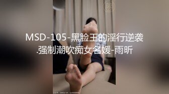 老婆自慰-大一-大屌-无套-吞精-孕妇-路人-老师