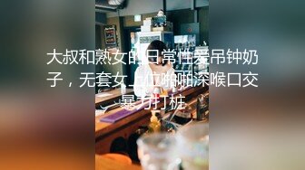 【出EDC和各种大神合集】去少妇家里偷情老公出差