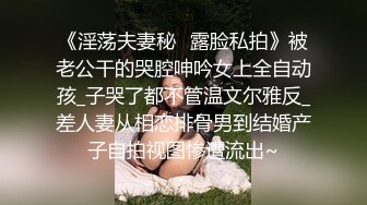 女子SPA养生馆《私处保健偷拍》肤色漂亮逼逼很紧的少妇被扣到爽叫主动给技师口想被干腰疼没有干她