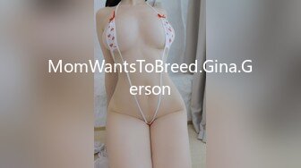 MomWantsToBreed.Gina.Gerson