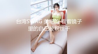 经典KC妇幼保健院精挑细选美女小合集，大长腿嫩逼白嫩妞