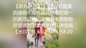 STP25212 无毛黑丝情趣装非常骚的小母狗镜头前的诱惑，揉奶玩逼淫水多都能拉丝给狼友看特写，口交假鸡巴听狼友指挥 VIP2209