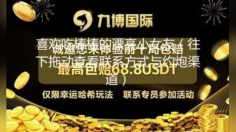 10/26最新 与女友和她漂亮闺蜜一起在沙发上嬉戏揉捏销魂双飞操VIP1196