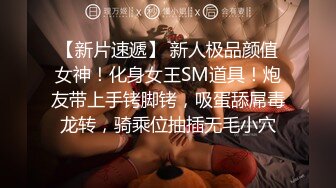 小萌不干活勾搭大奶子女技师，坐在身上揉捏奶子，按头口交舌吻扣逼，上位骑乘后入大力抽插猛操