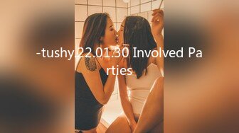 -tushy.22.01.30 Involved Parties