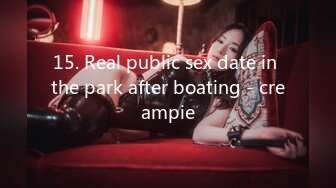 15. Real public sex date in the park after boating - creampie